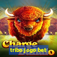 tribo jogo bet